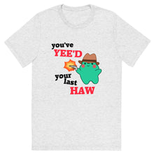 Load image into Gallery viewer, You've Yee'd Your Last Haw Frog Shirt